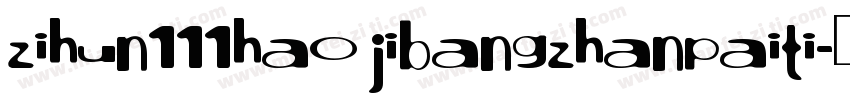 zihun111hao jibangzhanpaiti字体转换